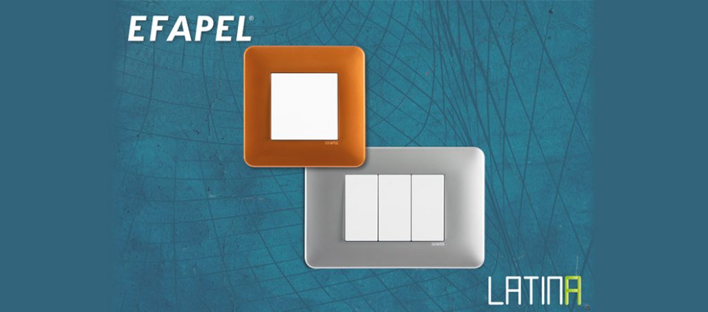 Nova série Latina, modular e versátil da EFAPEL
